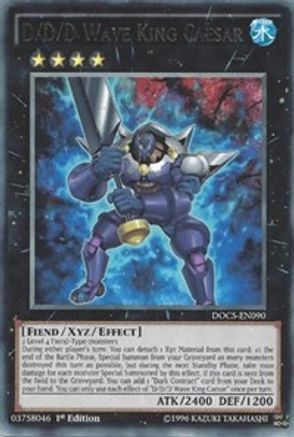 D/D/D Wave King Caesar (DOCS-EN090) - Dimension of Chaos 1st Edition Dimension of Chaos Yugioh Single  Squirtle Squad Card Shop.