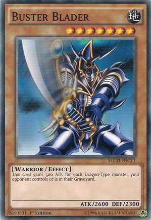 Buster Blader (C) (YGLD-ENC11) - King of Games: Yugi's Legendary Decks 1st Edition King of Games: Yugi's Legendary Decks Yugioh Single  Squirtle Squad Card Shop.