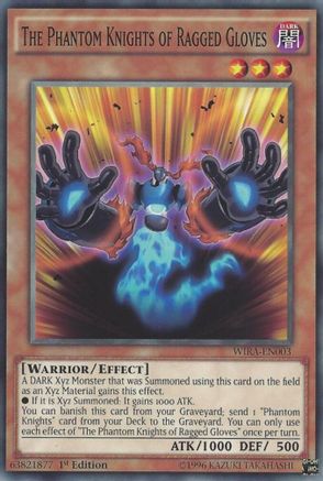 The Phantom Knights of Ragged Gloves (WIRA-EN003) - Wing Raiders 1st Edition Wing Raiders Yugioh Single  Squirtle Squad Card Shop.