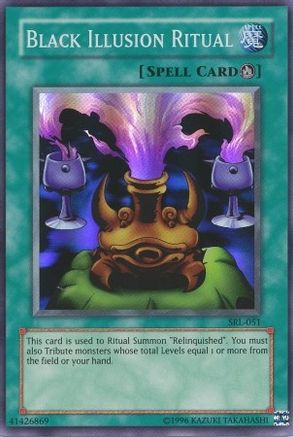 Black Illusion Ritual (SRL-051) - Spell Ruler Unlimited Spell Ruler Yugioh Single  Squirtle Squad Card Shop.