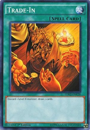 Trade-In (LDK2-ENK28) - Legendary Decks II Unlimited Legendary Decks II Yugioh Single  Squirtle Squad Card Shop.