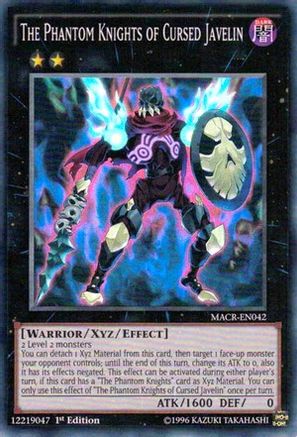 The Phantom Knights of Cursed Javelin (MACR-EN042) - Maximum Crisis Unlimited Maximum Crisis Yugioh Single  Squirtle Squad Card Shop.