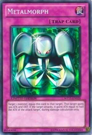 Metalmorph (WP11-EN020) - World Championship 2011 Card Pack Limited World Championship 2011 Card Pack Yugioh Single  Squirtle Squad Card Shop.