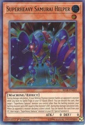 Superheavy Samurai Helper (BLLR-EN009) - Battles of Legend: Light's Revenge 1st Edition Battles of Legend: Light's Revenge Yugioh Single  Squirtle Squad Card Shop.