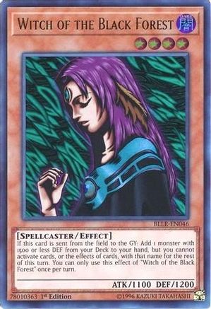 Witch of the Black Forest (BLLR-EN046) - Battles of Legend: Light's Revenge 1st Edition Battles of Legend: Light's Revenge Yugioh Single  Squirtle Squad Card Shop.