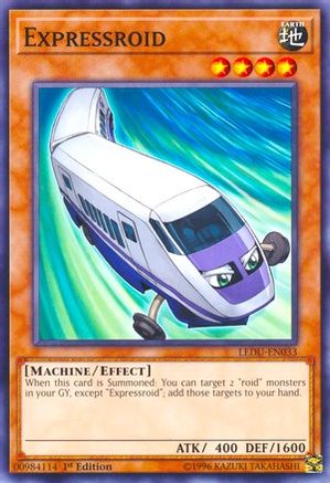 Expressroid (LEDU-EN033) - Legendary Duelists 1st Edition Legendary Duelists Yugioh Single  Squirtle Squad Card Shop.
