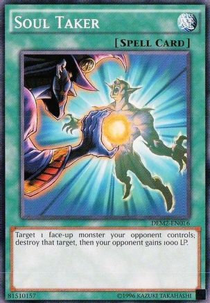 Soul Taker (DEM2-EN016) - Demo Deck 2015 Unlimited Demo Deck 2015 Yugioh Single  Squirtle Squad Card Shop.