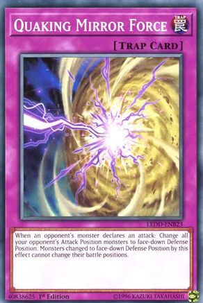 Quaking Mirror Force (LEDD-ENB23) - Legendary Dragon Decks 1st Edition Legendary Dragon Decks Yugioh Single  Squirtle Squad Card Shop.