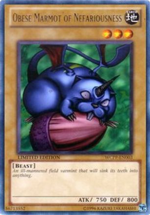 Obese Marmot of Nefariousness (WCPP-EN003) - World Championship 2010 Card Pack Limited World Championship 2010 Card Pack Yugioh Single  Squirtle Squad Card Shop.