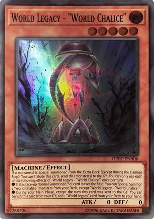 World Legacy - "World Chalice" (OP07-EN006) - OTS Tournament Pack 7 Unlimited OTS Tournament Pack 7 Yugioh Single  Squirtle Squad Card Shop.