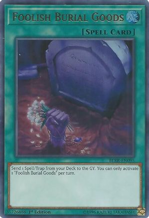 Foolish Burial Goods (BLRR-EN095) - Battles of Legend: Relentless Revenge 1st Edition Battles of Legend: Relentless Revenge Yugioh Single  Squirtle Squad Card Shop.