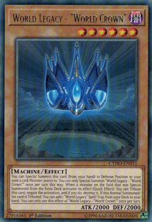 World Legacy - "World Crown" (CYHO-EN011) - Cybernetic Horizon Unlimited Cybernetic Horizon Yugioh Single  Squirtle Squad Card Shop.