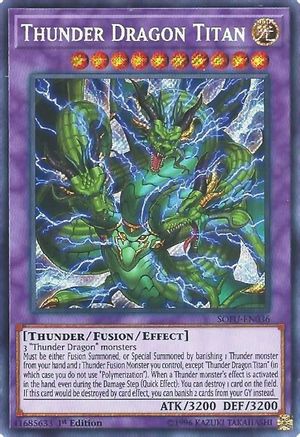 Thunder Dragon Titan (SOFU-EN036) - Soul Fusion 1st Edition Soul Fusion Yugioh Single  Squirtle Squad Card Shop.