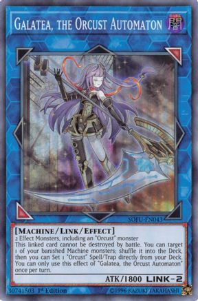 Galatea, the Orcust Automaton (SOFU-EN043) - Soul Fusion Unlimited Soul Fusion Yugioh Single  Squirtle Squad Card Shop.