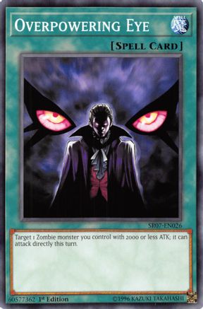 Overpowering Eye (SR07-EN026) - Structure Deck: Zombie Horde 1st Edition Structure Deck: Zombie Horde Yugioh Single  Squirtle Squad Card Shop.