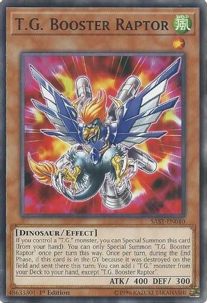 T.G. Booster Raptor (SAST-EN010) - Savage Strike 1st Edition Savage Strike Yugioh Single  Squirtle Squad Card Shop.