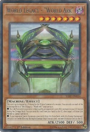 World Legacy - "World Ark" (SAST-EN016) - Savage Strike Unlimited Savage Strike Yugioh Single  Squirtle Squad Card Shop.