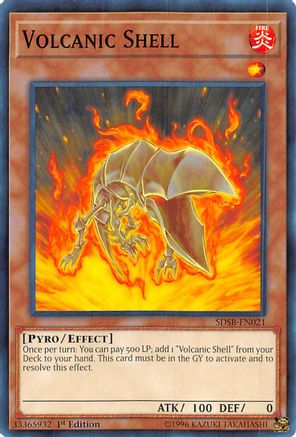 Volcanic Shell (SDSB-EN021) - Structure Deck: Soulburner 1st Edition Structure Deck: Soulburner Yugioh Single  Squirtle Squad Card Shop.