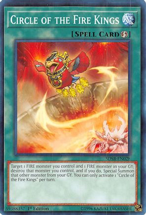 Circle of the Fire Kings (SDSB-EN028) - Structure Deck: Soulburner 1st Edition Structure Deck: Soulburner Yugioh Single  Squirtle Squad Card Shop.