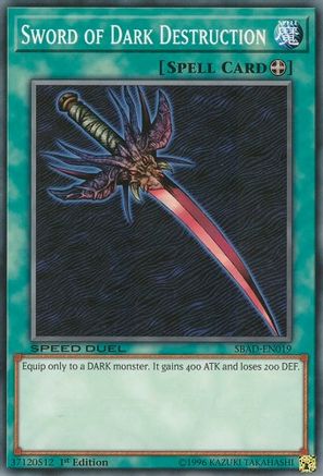 Sword of Dark Destruction (SBAD-EN019) - Speed Duel: Attack from the Deep 1st Edition Speed Duel: Attack from the Deep Yugioh Single  Squirtle Squad Card Shop.