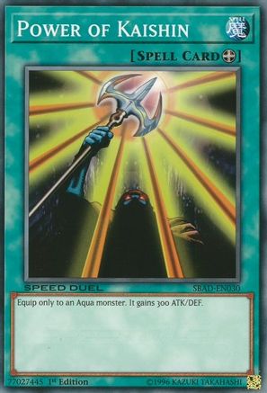 Power of Kaishin (SBAD-EN030) - Speed Duel: Attack from the Deep 1st Edition Speed Duel: Attack from the Deep Yugioh Single  Squirtle Squad Card Shop.
