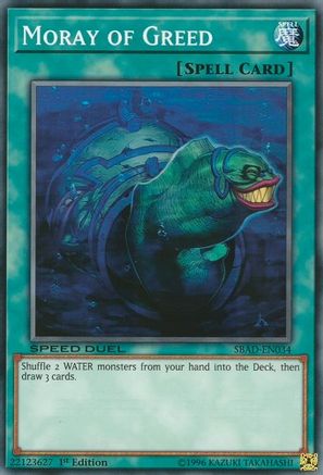 Moray of Greed (SBAD-EN034) - Speed Duel: Attack from the Deep 1st Edition Speed Duel: Attack from the Deep Yugioh Single  Squirtle Squad Card Shop.