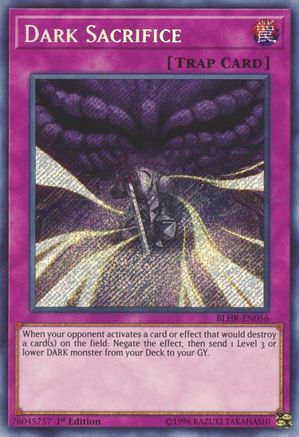 Dark Sacrifice (BLHR-EN056) - Battles of Legend: Hero's Revenge 1st Edition Battles of Legend: Hero's Revenge Yugioh Single  Squirtle Squad Card Shop.