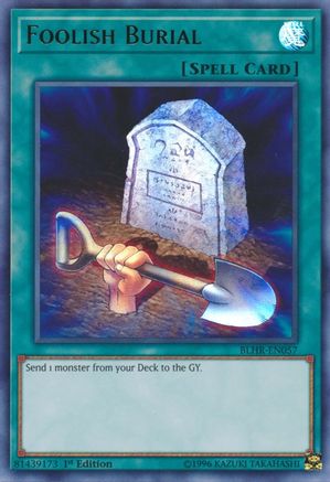 Foolish Burial (BLHR-EN057) - Battles of Legend: Hero's Revenge 1st Edition Battles of Legend: Hero's Revenge Yugioh Single  Squirtle Squad Card Shop.