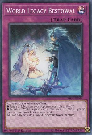 World Legacy Bestowal (RIRA-EN074) - Rising Rampage 1st Edition Rising Rampage Yugioh Single  Squirtle Squad Card Shop.