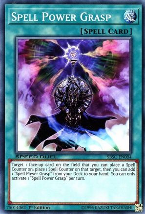 Spell Power Grasp (SBSC-EN004) - Speed Duel: Scars of Battle 1st Edition Speed Duel: Scars of Battle Yugioh Single  Squirtle Squad Card Shop.