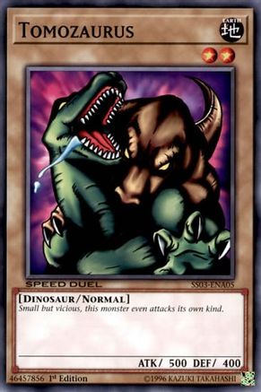 Tomozaurus (SS03-ENA05) - Speed Duel Decks: Ultimate Predators 1st Edition Speed Duel Decks: Ultimate Predators Yugioh Single  Squirtle Squad Card Shop.