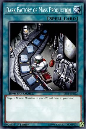 Dark Factory of Mass Production (SS03-ENB22) - Speed Duel Decks: Ultimate Predators 1st Edition Speed Duel Decks: Ultimate Predators Yugioh Single  Squirtle Squad Card Shop.