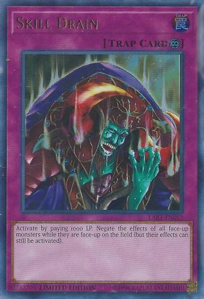 Skill Drain (LART-EN012) - The Lost Art Promotion Limited The Lost Art Promotion Yugioh Single  Squirtle Squad Card Shop.