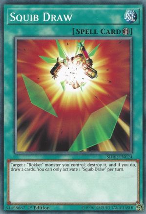 Squib Draw (SDRR-EN024) - Structure Deck: Rokket Revolt 1st Edition Structure Deck: Rokket Revolt Yugioh Single  Squirtle Squad Card Shop.
