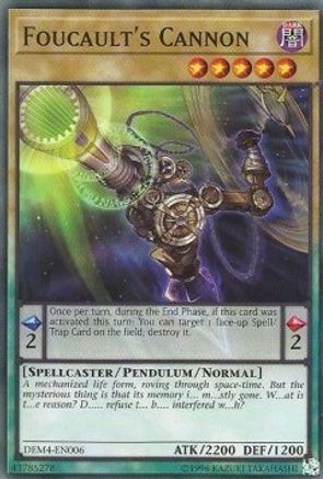 Foucault's Cannon (DEM4-EN006) - Advanced Demo Deck Extra Pack Unlimited Advanced Demo Deck Extra Pack Yugioh Single  Squirtle Squad Card Shop.