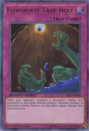 Floodgate Trap Hole (SBTK-EN046) - Speed Duel: Trials of the Kingdom 1st Edition Speed Duel: Trials of the Kingdom Yugioh Single  Squirtle Squad Card Shop.