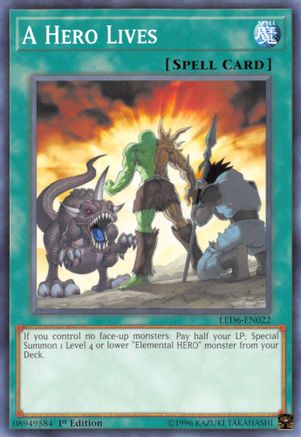 A Hero Lives (LED6-EN022) - Legendary Duelists: Magical Hero 1st Edition Legendary Duelists: Magical Hero Yugioh Single  Squirtle Squad Card Shop.