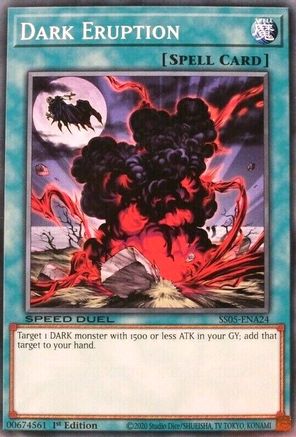 Dark Eruption (SS05-ENA24) - Speed Duel Decks: Twisted Nightmares 1st Edition Speed Duel Decks: Twisted Nightmares Yugioh Single  Squirtle Squad Card Shop.