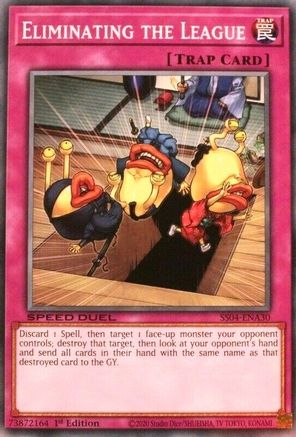 Eliminating the League (SS04-ENA30) - Speed Duel Decks: Match of the Millennium 1st Edition Speed Duel Decks: Match of the Millennium Yugioh Single  Squirtle Squad Card Shop.