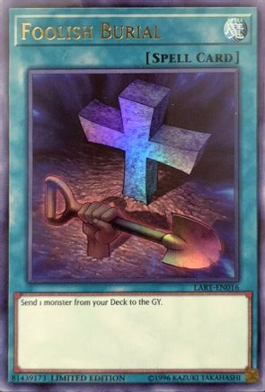 Foolish Burial (LART-EN016) - The Lost Art Promotion Limited The Lost Art Promotion Yugioh Single  Squirtle Squad Card Shop.