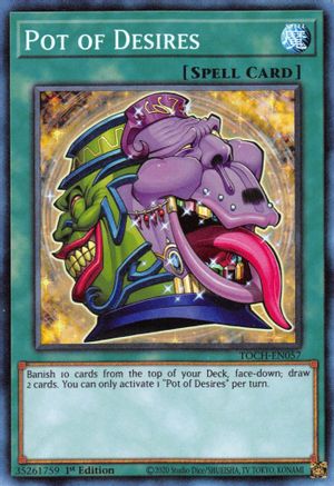 Pot of Desires (CR) (TOCH-EN057) - Toon Chaos Unlimited Toon Chaos Yugioh Single  Squirtle Squad Card Shop.