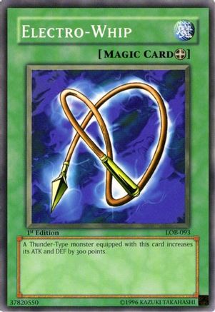 Electro-Whip (LOB-093) - The Legend of Blue Eyes White Dragon 1st Edition The Legend of Blue Eyes White Dragon Yugioh Single  Squirtle Squad Card Shop.
