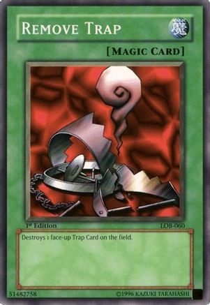 Remove Trap (LOB-060) - The Legend of Blue Eyes White Dragon 1st Edition The Legend of Blue Eyes White Dragon Yugioh Single  Squirtle Squad Card Shop.