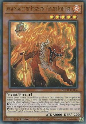 Awakening of the Possessed - Greater Inari Fire (SDCH-EN006) - Structure Deck: Spirit Charmers 1st Edition Structure Deck: Spirit Charmers Yugioh Single  Squirtle Squad Card Shop.