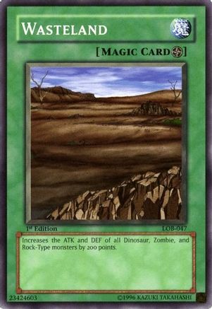 Wasteland (LOB-047) - The Legend of Blue Eyes White Dragon Unlimited The Legend of Blue Eyes White Dragon Yugioh Single  Squirtle Squad Card Shop.