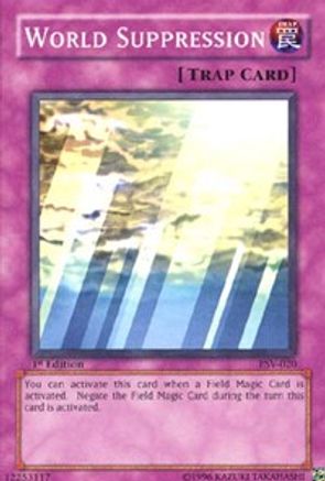 World Suppression (PSV-020) - Pharaoh's Servant Unlimited Pharaoh's Servant Yugioh Single  Squirtle Squad Card Shop.
