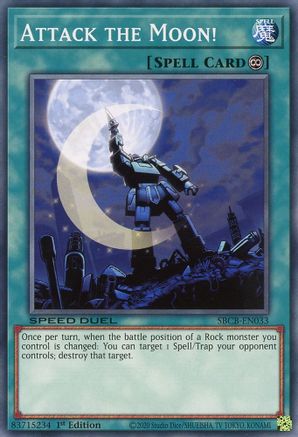 Attack the Moon! (SBCB-EN033) - Speed Duel: Battle City Box 1st Edition Speed Duel: Battle City Box Yugioh Single  Squirtle Squad Card Shop.