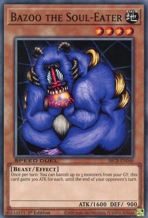 Bazoo the Soul-Eater (SBCB-EN048) - Speed Duel: Battle City Box 1st Edition Speed Duel: Battle City Box Yugioh Single  Squirtle Squad Card Shop.