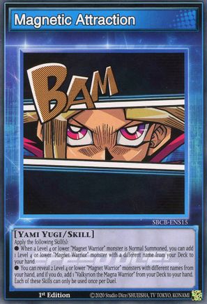 Magnetic Attraction (SBCB-ENS15) - Speed Duel: Battle City Box 1st Edition Speed Duel: Battle City Box Yugioh Single  Squirtle Squad Card Shop.
