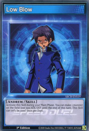 Low Blow (SBCB-ENS19) - Speed Duel: Battle City Box 1st Edition Speed Duel: Battle City Box Yugioh Single  Squirtle Squad Card Shop.